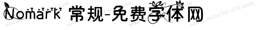 Nomark 常规字体转换